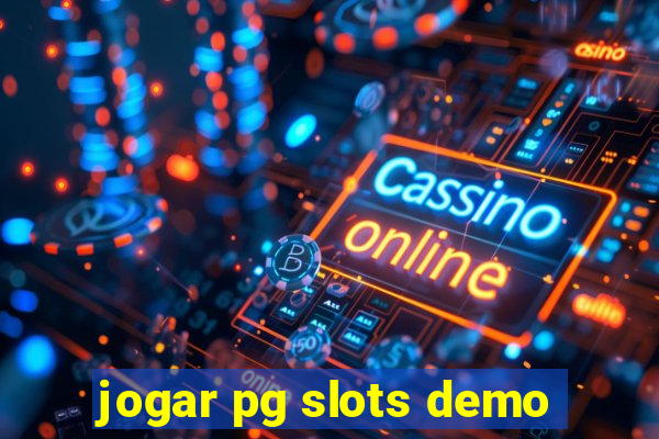 jogar pg slots demo